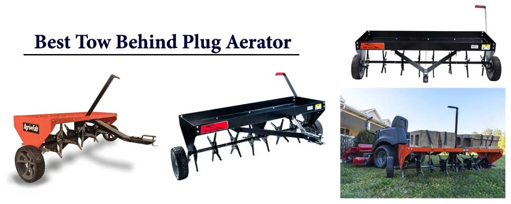 10 Best Tow-Behind Plug Aerator Reviews
